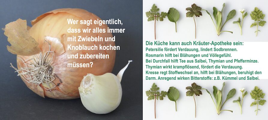 Low FODMAP Küche mit Kräuterapotheke statt High FODMAP Zwiebel und Knoblauch